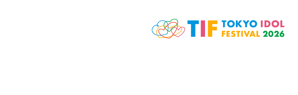 TOKYO IDOL FESTIVAL 2026 オリガチャ公式コラボガチャ 〜 推しからの応援 & 癒しで夏の思い出を打ち上げよう 〜